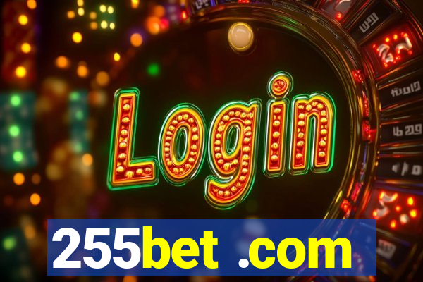 255bet .com